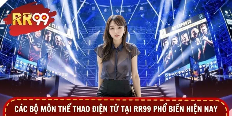 Esports đa dạng bộ môn tạo sự hào hứng